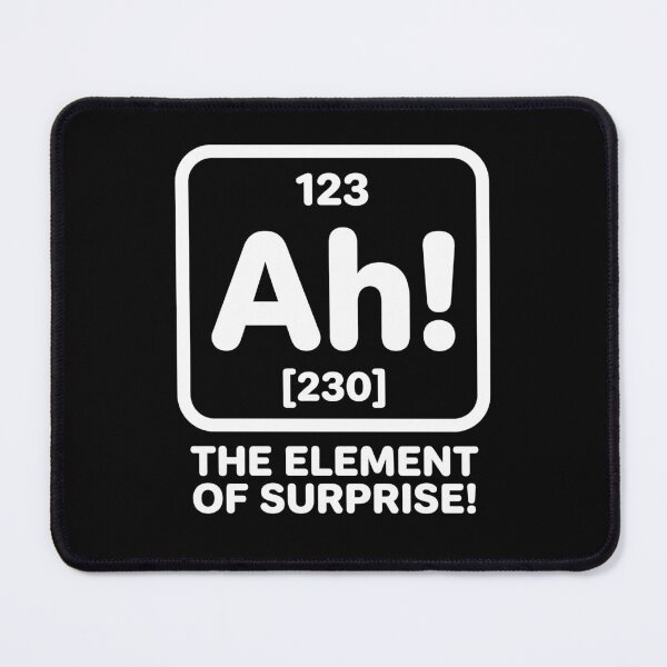 Item preview, Ah! The Element of Surprise designed and sold by varioarts.
