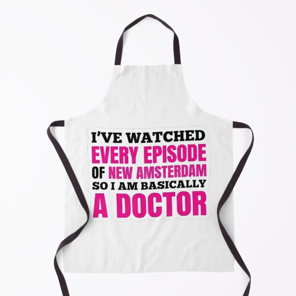 Item preview, I've watched every episode of New Amsterdam so I'm Basically a doctor designed and sold by joetrade.