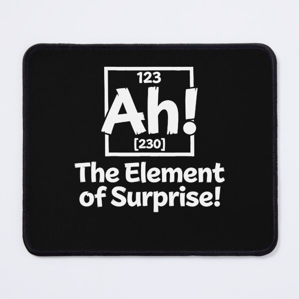 Item preview, Ah! The Element of Surprise designed and sold by varioarts.