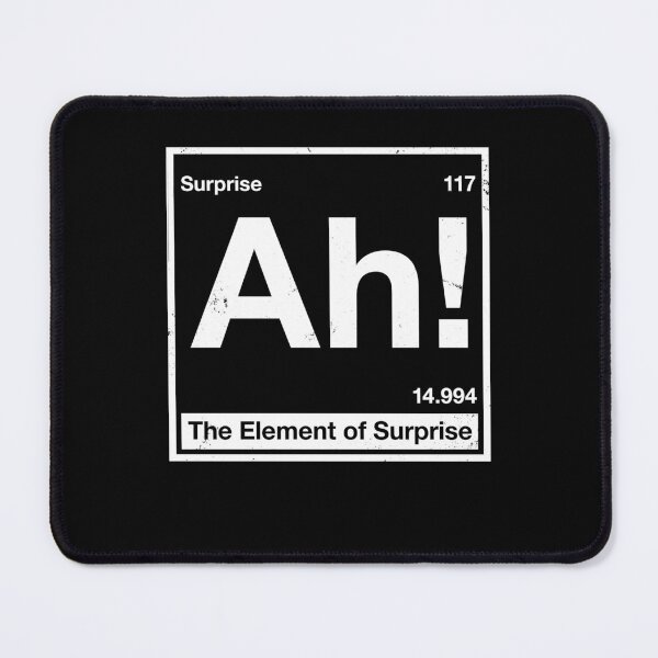 Item preview, Ah! The Element of Surprise designed and sold by varioarts.