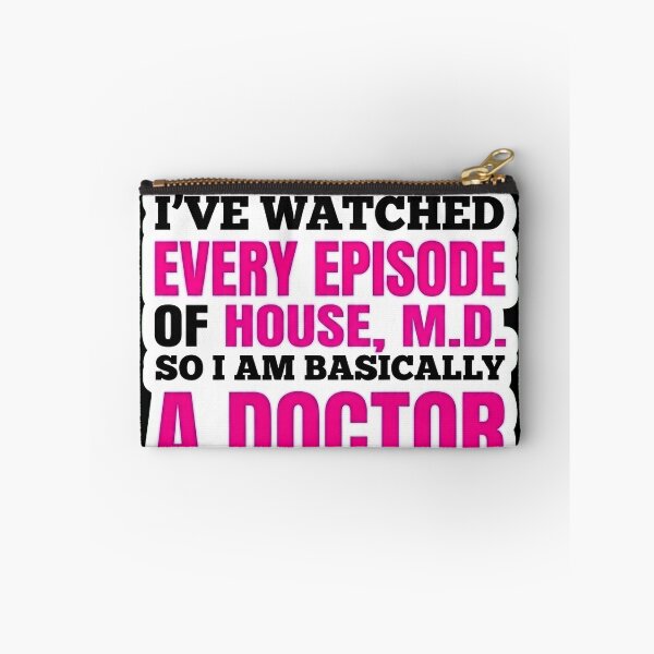 Item preview, I've watched every episode of House so I'm Basically a doctor designed and sold by joetrade.
