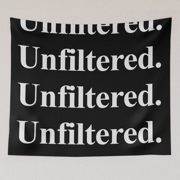 Item preview, UNFILTERED designed and sold by oddwonders.