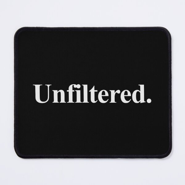 Item preview, UNFILTERED designed and sold by oddwonders.