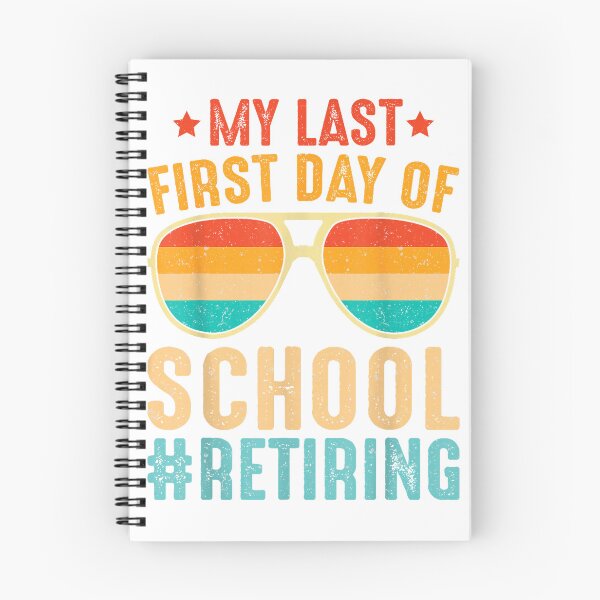 Item preview, My Last First Day of School Retiring Teacher Vintage Retro T-Shirt designed and sold by darknessman666.