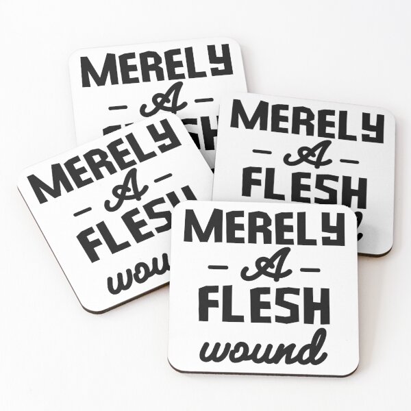 Item preview, Merely a Flesh Wound Medieval Quote designed and sold by Nol1ytv.