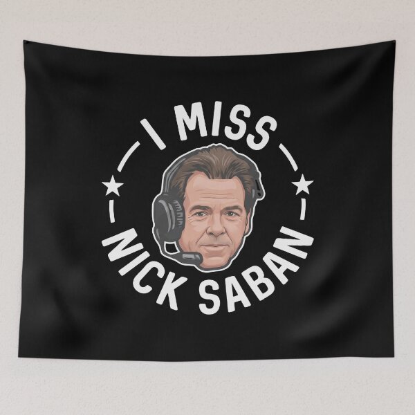 Item preview, Alabama Crimson Tide - Nick Saban - I Miss Nick Saban designed and sold by aleggsaurus.