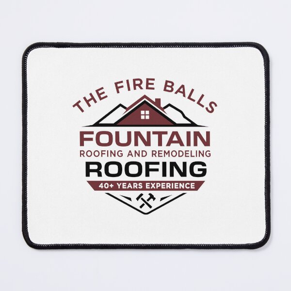 Item preview, Fountain Roofing And Remodeling - The Fire Balls - 40+ Years Experience designed and sold by aleggsaurus.