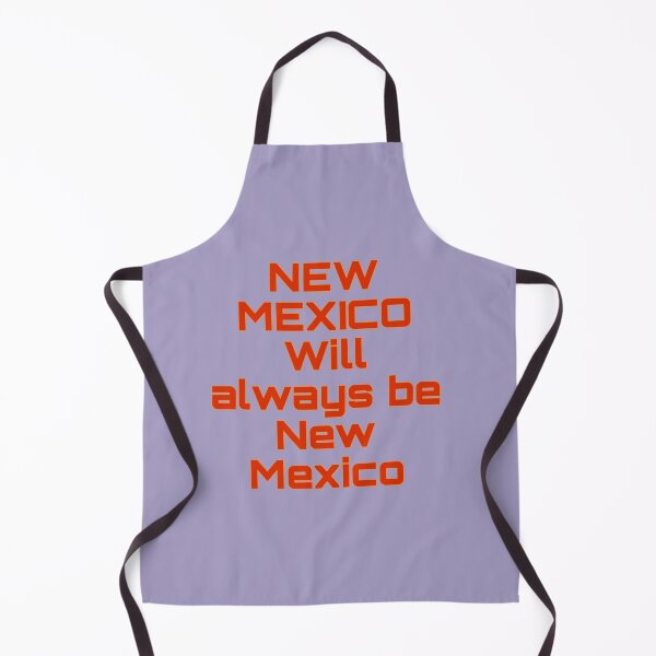 Item preview, New Mexico will always be New Mexico designed and sold by mkwirfs1994.