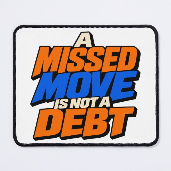 Item preview, A Missed Move Is Not a Debt Bold Trading Discipline designed and sold by VolatilityEdge.