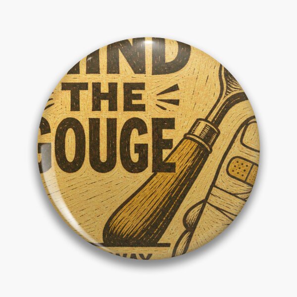 Item preview, Mind The Gouge Lino Carving Warning Sign designed and sold by BoosterShop.