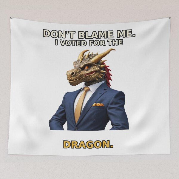 Item preview, Don’t Blame Me, I Voted for the Dragon – Funny Fantasy Election Humor designed and sold by Mirgonhood.