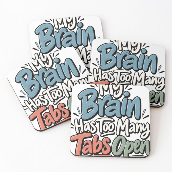 Item preview, My Brain Has Too Many Tabs Open - Funny Multitasking Tech Humor designed and sold by anapfab.