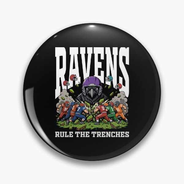 Item preview, RAVENS RULE THE TRENCHES - BAL RAVENS designed and sold by KEF Custom.
