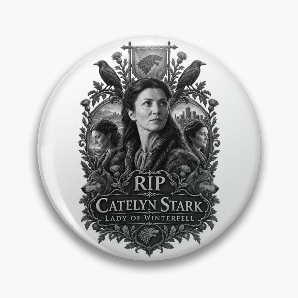 Item preview, RIP Catelyn Stark - Lady of Winterfell designed and sold by MEMERY MUSEUM.