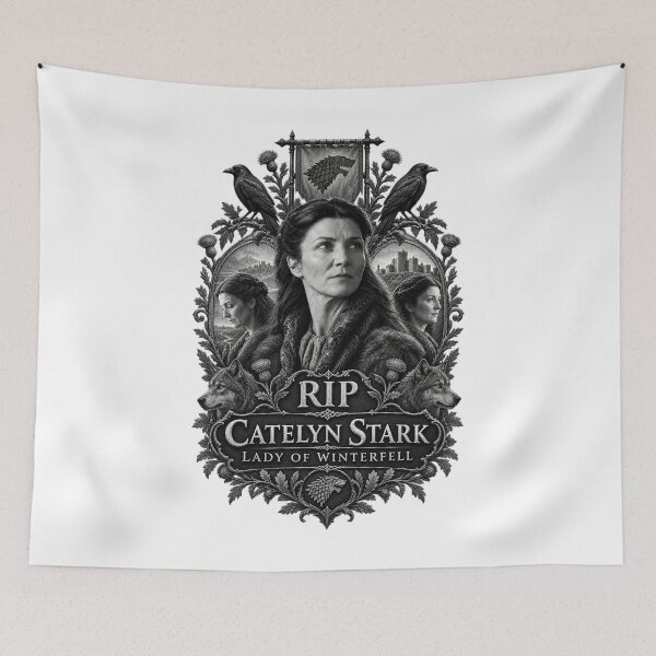 Artikelvorschau, Ruhe in Frieden, Catelyn Stark – Herrin von Winterfell entworfen und verkauft von MEMERY MUSEUM.