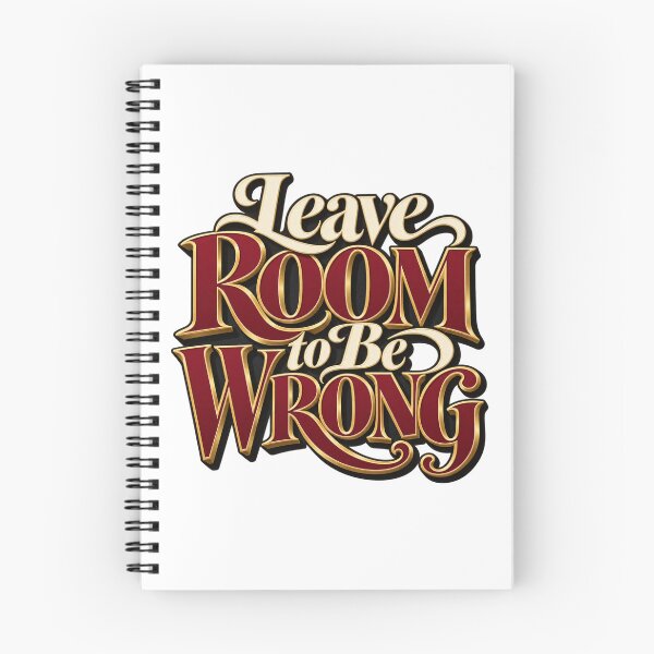 Item preview, Leave Room to Be Wrong Ornate Risk Mindset Quote designed and sold by VolatilityEdge.