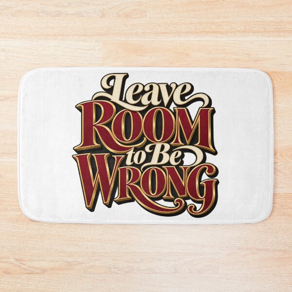 Item preview, Leave Room to Be Wrong Ornate Risk Mindset Quote designed and sold by VolatilityEdge.