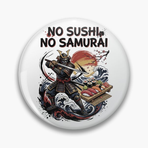 Item preview, No Sushi No Samurai – Japanese Samurai Sushi Warrior Design designed and sold by LOVEARTDESIGN.