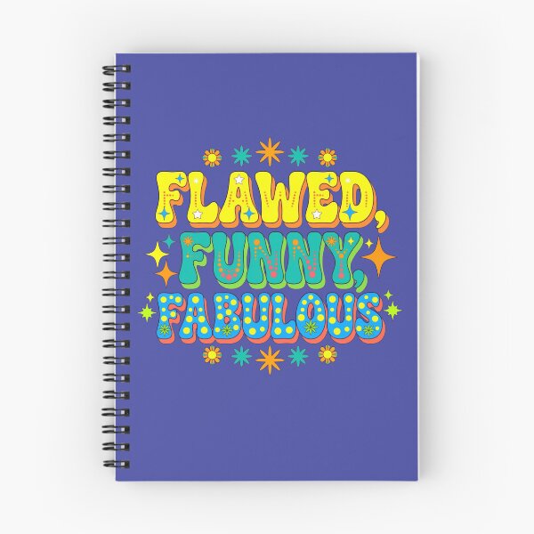 Item preview, Flawed Funny Fabulous designed and sold by GeeklyShirts.