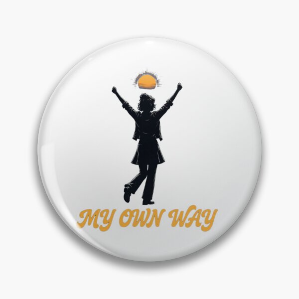 Item preview, My Own Way designed and sold by GeeklyShirts.