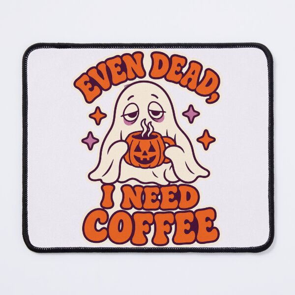 Item preview, Even Dead I Need Coffee Funny Halloween Ghost designed and sold by Foxglow Studio.