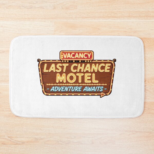 Item preview, Last Chance Motel designed and sold by GeeklyShirts.