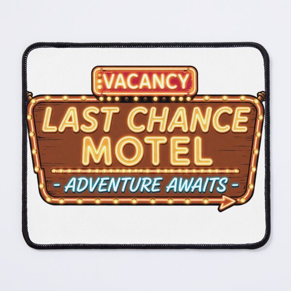 Item preview, Last Chance Motel designed and sold by GeeklyShirts.