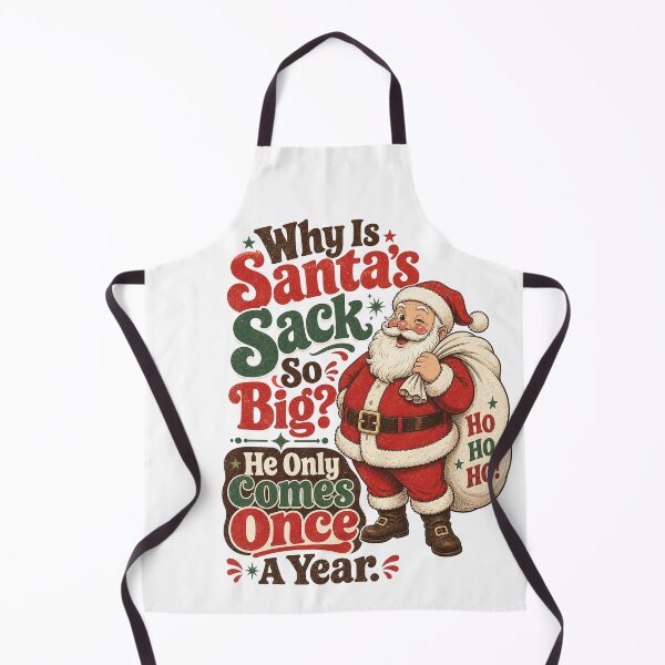 Item preview, Why Is Santa's Sack So Big? designed and sold by BestCoolStuff.