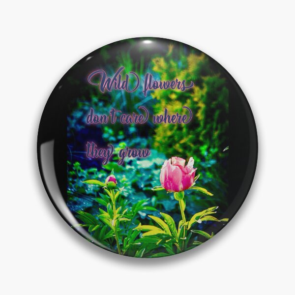 Item preview, Wild Flowers Don’t Care Where They Grow — Dolly Parton Wildflowers designed and sold by aadventures.