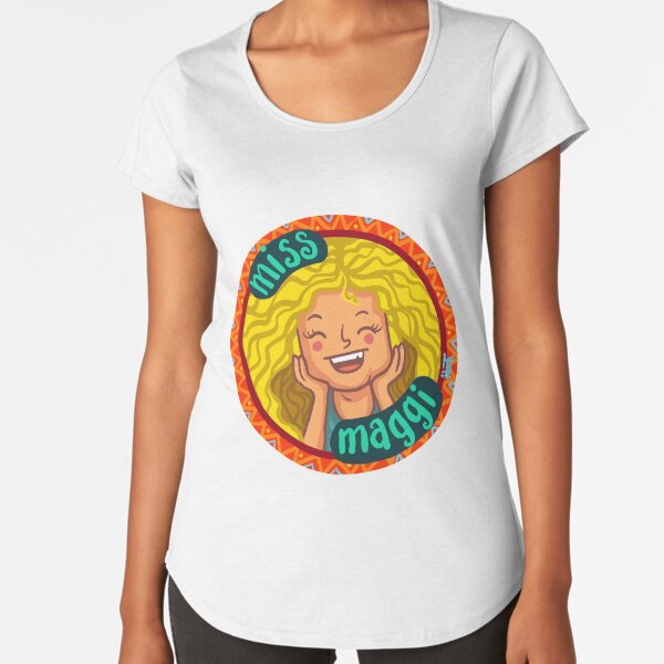 Miss Maggi Premium Scoop T-Shirt