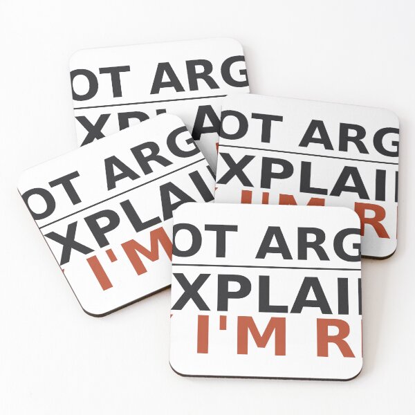 Item preview, Im Not Arguing Im Explaining Why Im Right designed and sold by deadpansupplyco.