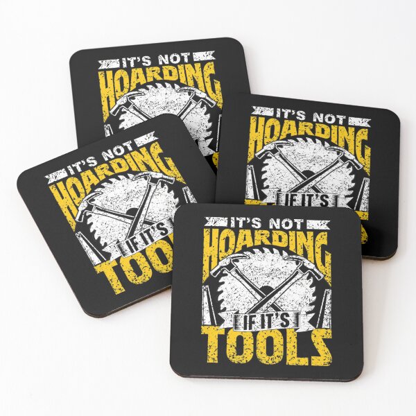 Item preview, It's Not Hoarding If It's Tools Hammer Saw Woodworking designed and sold by shalazndansby.