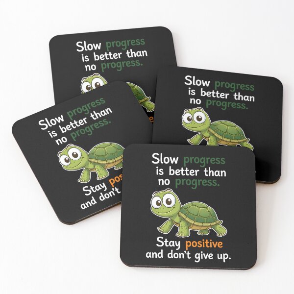 Item preview, Turtle Slow Progress Is Better Than No Progress. Stay Positive And Don't Give Up designed and sold by MarlaMaloneShop.