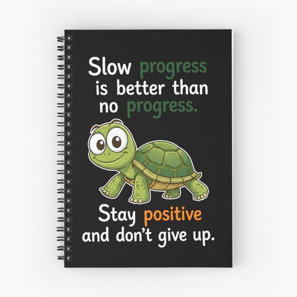 Item preview, Turtle Slow Progress Is Better Than No Progress. Stay Positive And Don't Give Up designed and sold by MarlaMaloneShop.