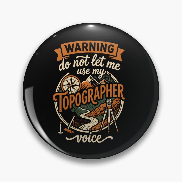 Item preview, Warning Do Not Let Me Use My Topographer Voice Surveyor Map Compass Landscape designed and sold by MarlaMaloneShop.