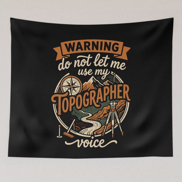 Item preview, Warning Do Not Let Me Use My Topographer Voice Surveyor Map Compass Landscape designed and sold by MarlaMaloneShop.