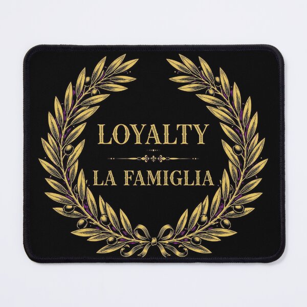 Item preview, Family Loyalty - La Famiglia designed and sold by GeeklyShirts.