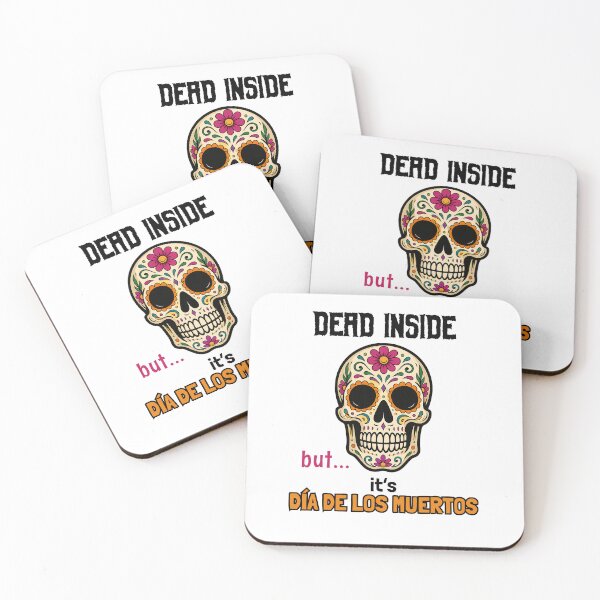 Item preview, Dead Inside but it's Dia de los Muertos designed and sold by Cut & Paste Productions.