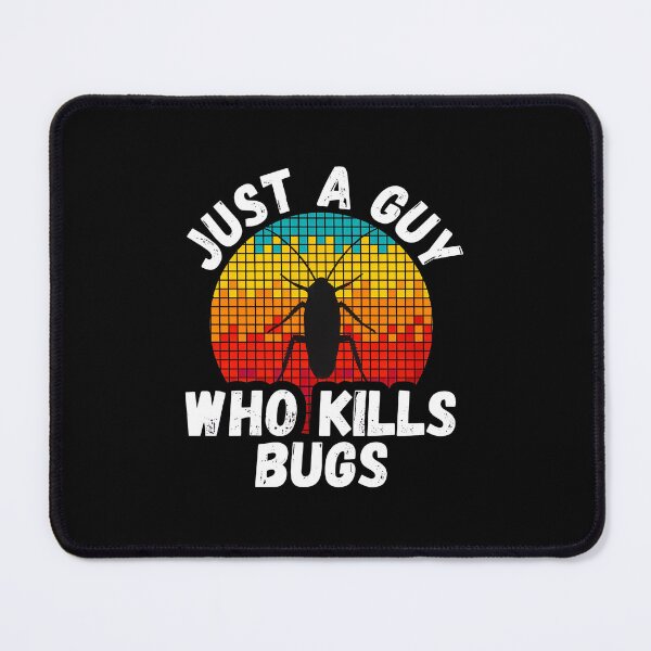 Item preview, Just A Guy Who Kills Bugs Cockroach Sunset Retro designed and sold by mykingpndopazo.