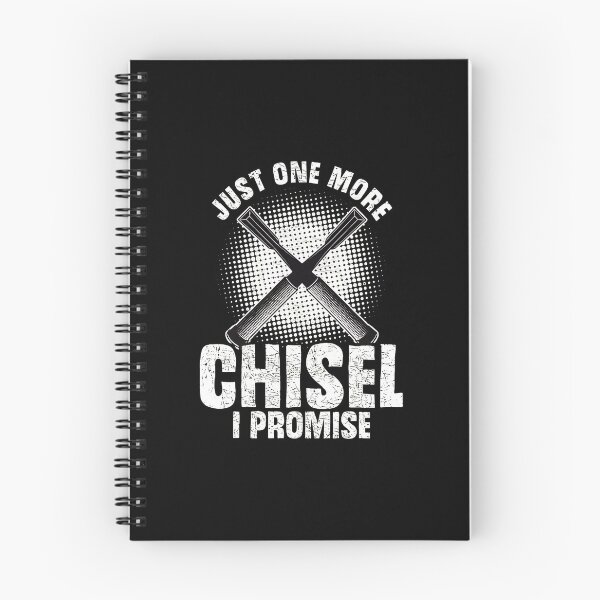 Item preview, Just One More Chisel I Promise Woodworking Funny Gift designed and sold by seteraccrapie.