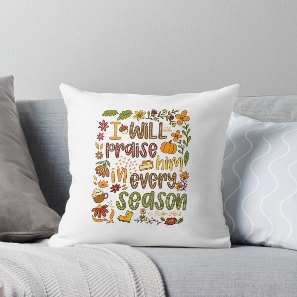 Item preview, I Will Praise Him In Every Season designed and sold by hesotendes.