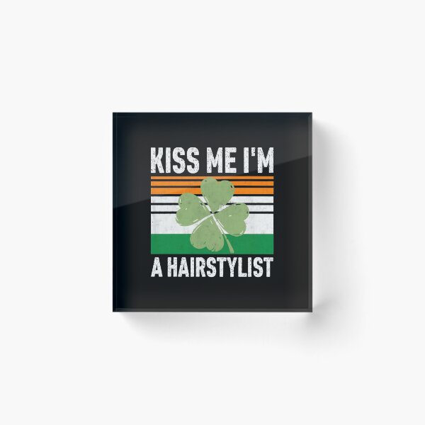 Item preview, Kiss Me I'm A Hairstylist Shamrock St. Patrick's Day designed and sold by shalazndansby.