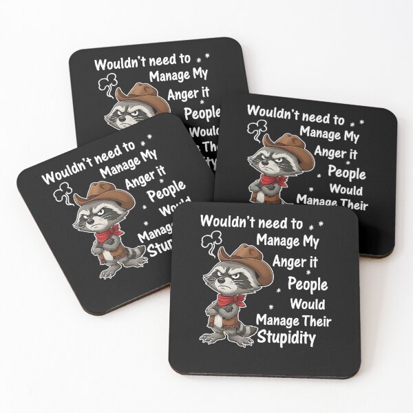Item preview, Wouldn't Need To Manage My Anger If People Would Manage Their Stupidity designed and sold by MarlaMaloneShop.