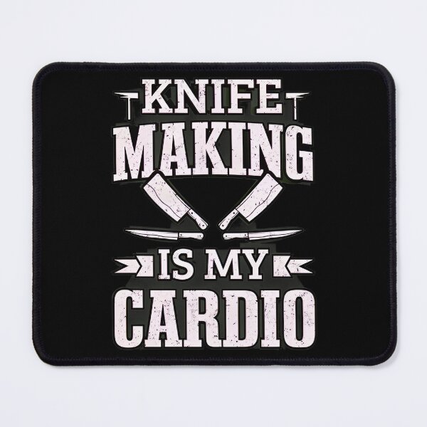 Item preview, Knife Making Is My Cardio Funny Blacksmith Blade designed and sold by shalazndansby.