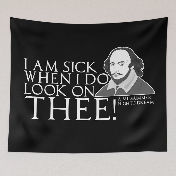 Item preview, William Shakespeare: I am sick when I do look on thee designed and sold by claudiatoman.
