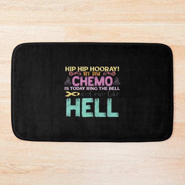 Item preview, Last Chemo Ring The Bell Run Like Hell designed and sold by abenwaklimes.