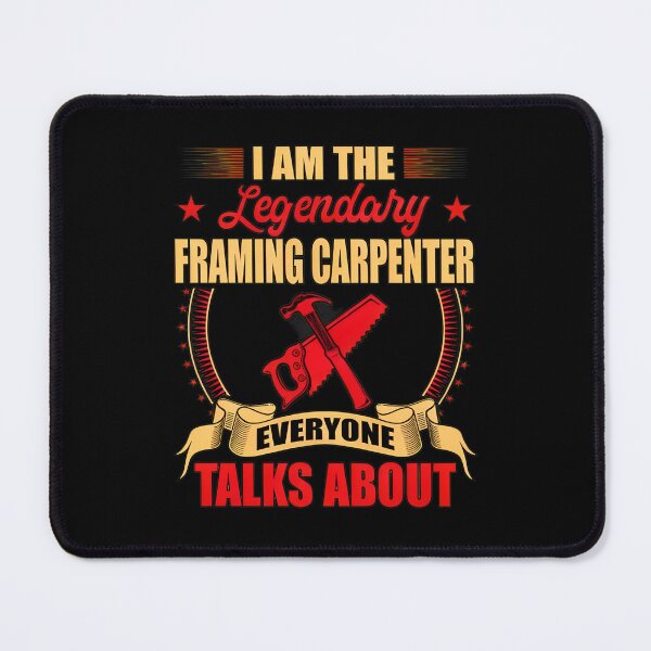 Item preview, Legendary Framing Carpenter Talked About designed and sold by abenwaklimes.