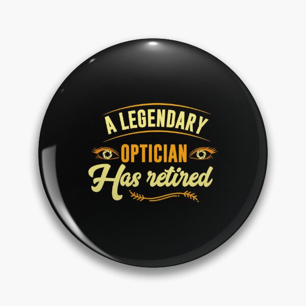 Item preview, Legendary Optician Has Retired Retirement Gift Idea designed and sold by seteraccrapie.