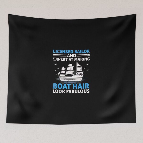 Item preview, Licensed Sailor Boat Hair Look Fabulous Nautical Graphic designed and sold by seteraccrapie.