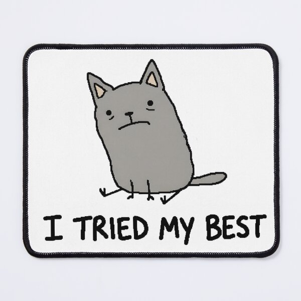 Item preview, Grumpy Cat I Tried My Best Funny designed and sold by PreeCha Art & Co..